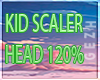 G| Kid Scaler Head 120%