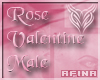 ~Rose Valentine~ Male