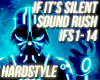 Hardstyle If It's Silent