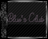 Blue's Club Sign