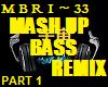 MASHUP BASS REMIX - P1