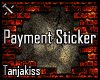 -T- Payment sticker
