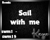 |A| SailWithMe Song