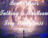*HDQ*TalkingToTheMoon