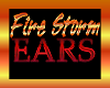 Fire Storm Ears