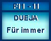 DUEJA - für immer