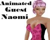 Animated Guest Naomi