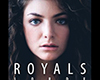 Lorde - Royals Remix Pt1