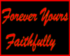Forever Yours Faithfully