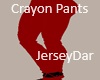 Crayon Red Pants