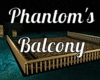 Phantom's Balcony