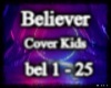 Believer (Cover Kids)