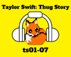 Taylor Swift: Thug Story