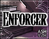 Enforcer Headsign
