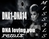 DNA loving you