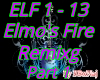 Elmos Fire Remix Part 1