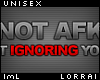 lmL Not AFK - Ignoring