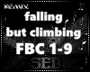 |S| Falling But Climbing