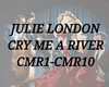 CRY ME A RIVER