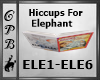 Hicupps For Elephant