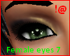 !@ Female eyes 7 green