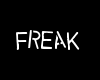 Freak~ NameTattoo