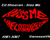 part 1 Kiss me - Ed shee