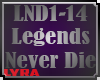 LegendsNeverDie HS