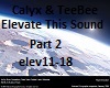 Elevate This Sound Part2