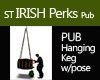 ST IRISH PERKS Pub KEG