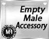 Empty male Accessory