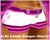 [LE]Candy Danger Shortz