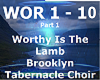 Worthy Is The Lamb-BTC 1