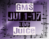 M| GMS - Juice LIVE - P1