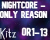 Nightcore - Only Reason