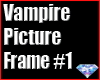 Vampire Picture Frame #1