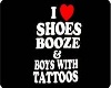 Shoes! Booze! Tattoos!