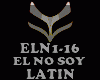 LATIN - EL NO SOY