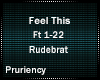 Rudebrat - Feel This