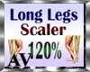 Long Legs Scaler 120%