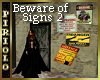 Beware of Signs - 2