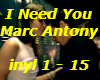 I need You-Marc Antony