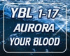 Aurora Your Blood