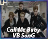 Exo-Call Me Baby |VB|
