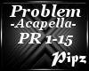 *P*Problem-Acapella-