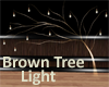 Brown Tree Light