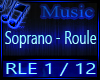Soprano - Roule