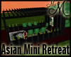 MM~ Asian Mini Retreat G