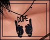 (Nya) Dope Necklace