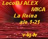 Loco Alex Mica-La Reina